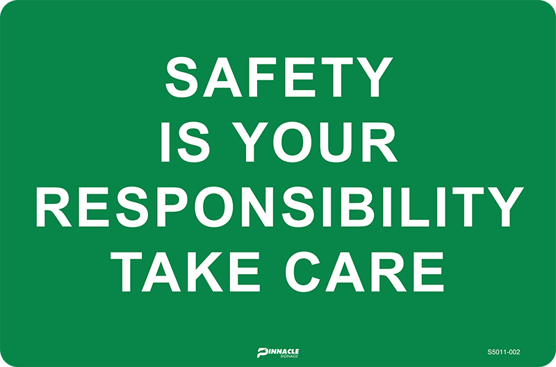Safety Is Your Responsibility Take Care - Image 2