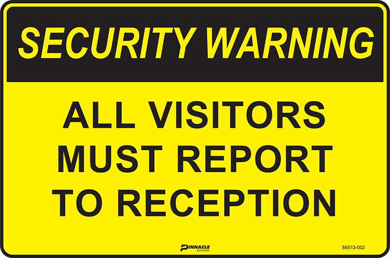 Security Warning All Visitors Must Report To Reception - Image 3
