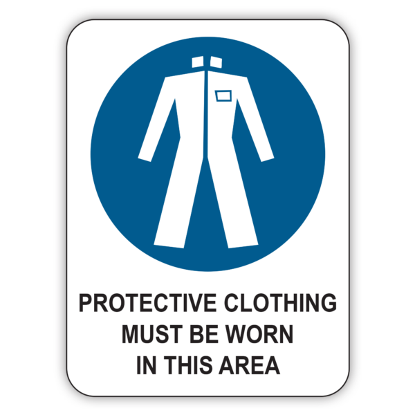 Protective Clothing Must Be Worn In This Area