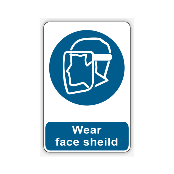 WEAR FACE SHIELD