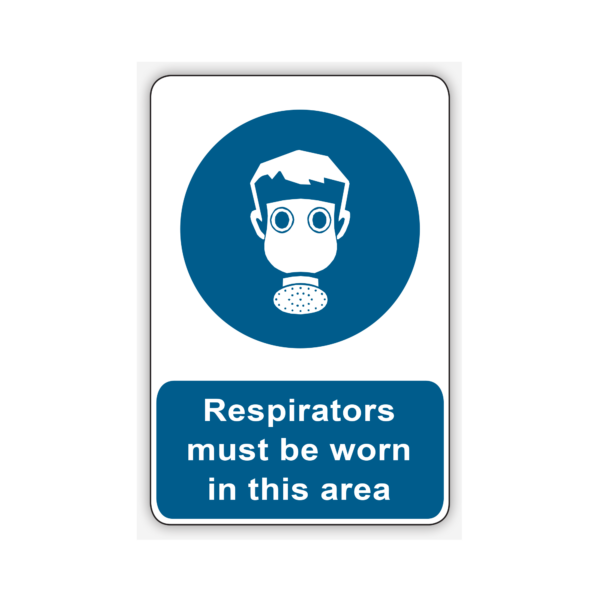Respirators Must Be Worn In This Area Sign