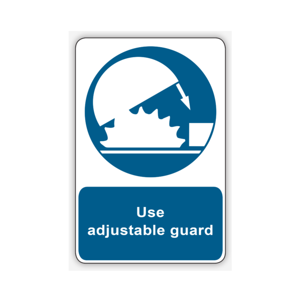 USE ADJUSTABLE GUARD