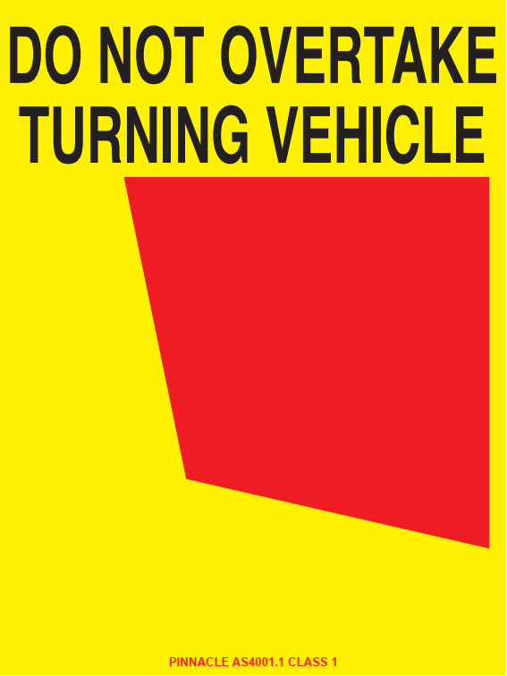 Rear Marker Plate, Do Not Overtake Turning Vehicle (Left), 300 x 400mm Aluminium, Class 1 Refl