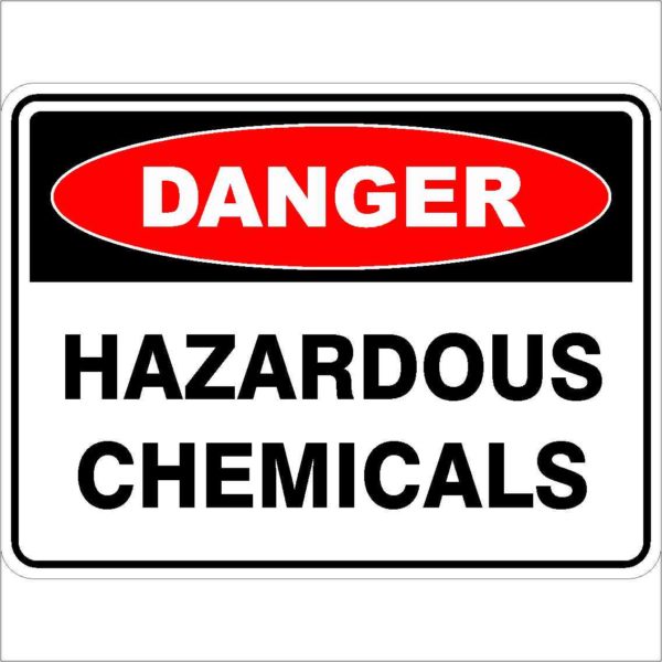Danger Signs HAZARDOUS CHEMICALS