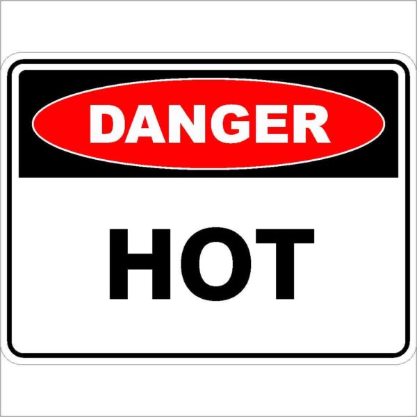 Danger Signs HOT