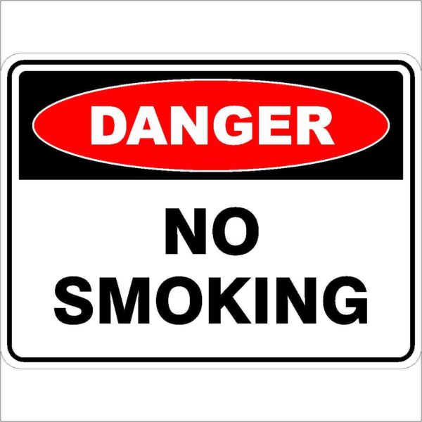 Danger Signs NO SMOKING