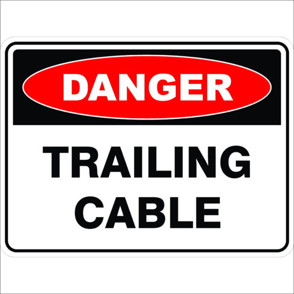 Danger Signs TRAILING CABLE